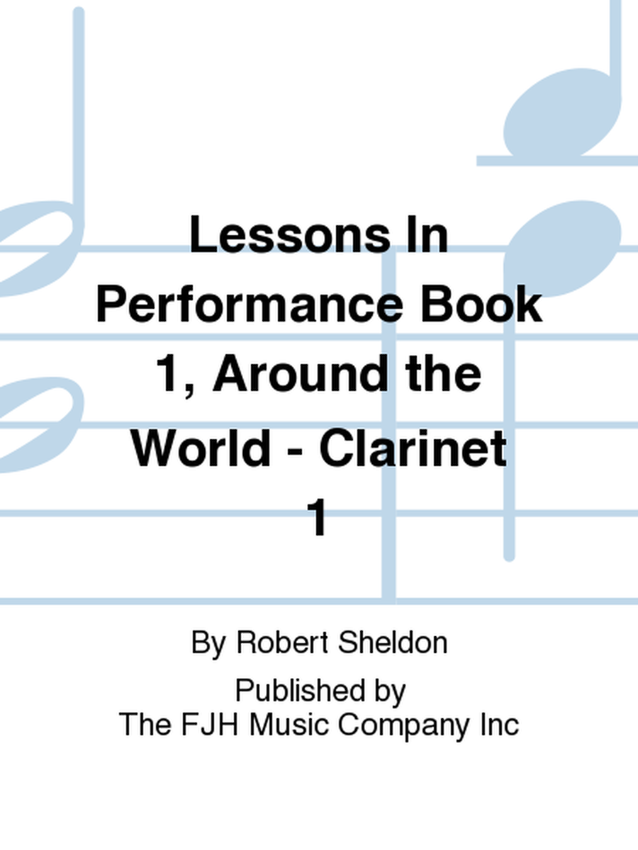 Lessons In Performance Book 1, Around the World - Clarinet 1