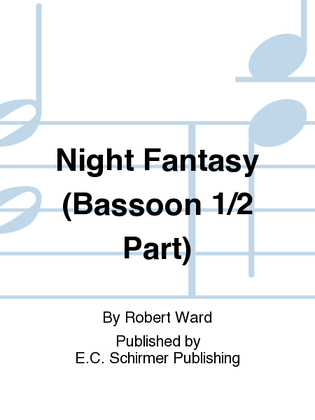 Night Fantasy (Bassoon 1/2 Part)