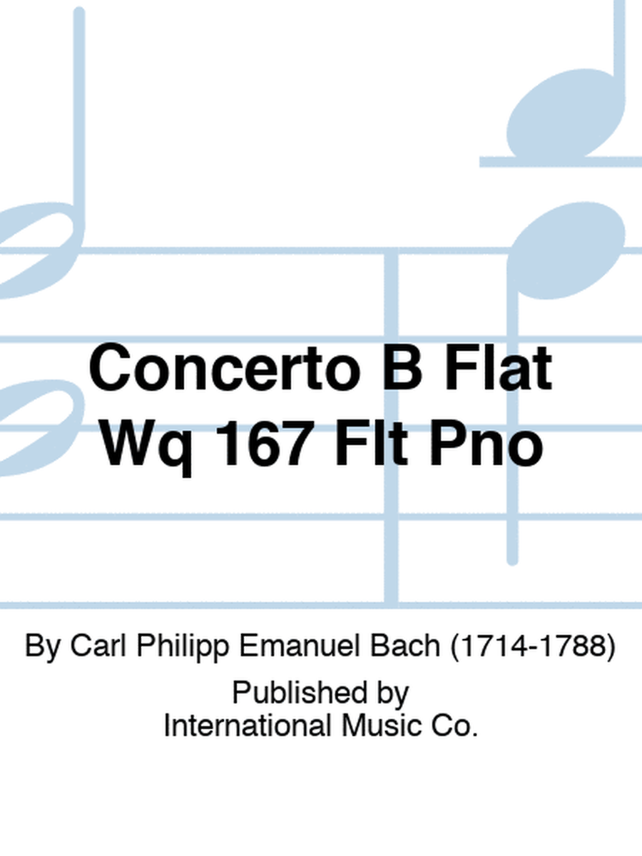 Concerto B Flat Wq 167 Flt Pno