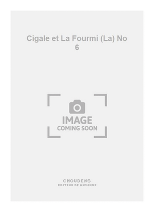 Cigale et La Fourmi (La) No 6