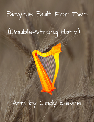 Bicycle Built For Two, for Double-Strung Harp