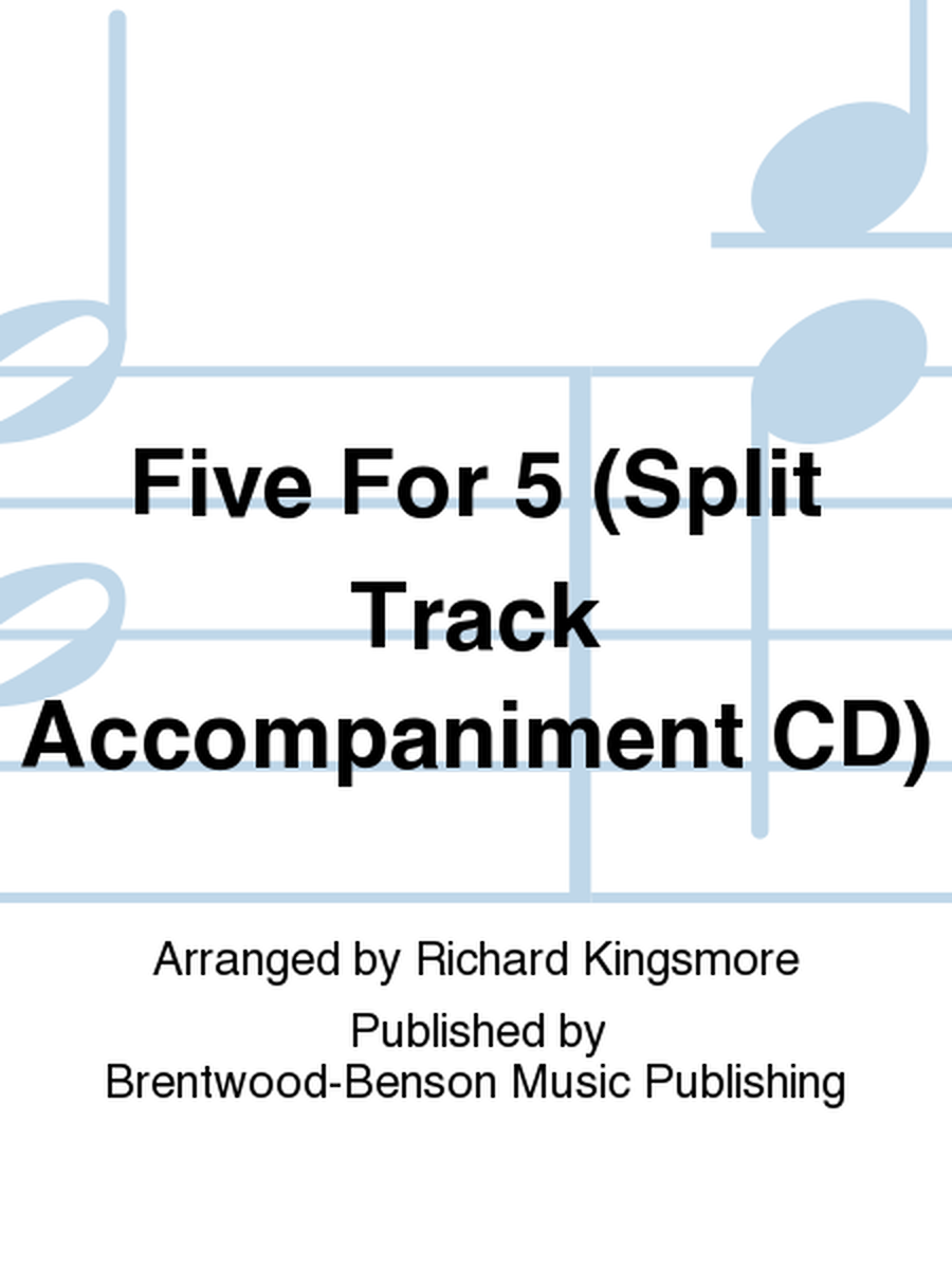 Five For 5 (Split Track Accompaniment CD)