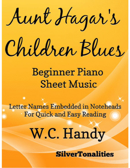 Aunt Hagar's Children Blues Beginner Piano Sheet Music