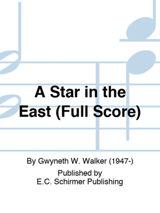 Book cover for A Star in the East (Full Score)