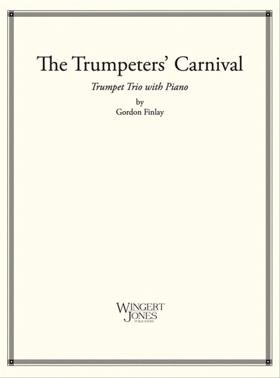Trumpeters Carnival B-Flat Trumpet - Sheet Music