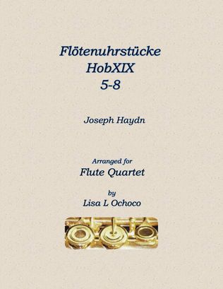 Flötenuhrstücke HobXIX 5-8 for Flute Quartet
