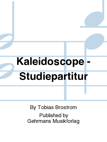 Kaleidoscope - Studiepartitur
