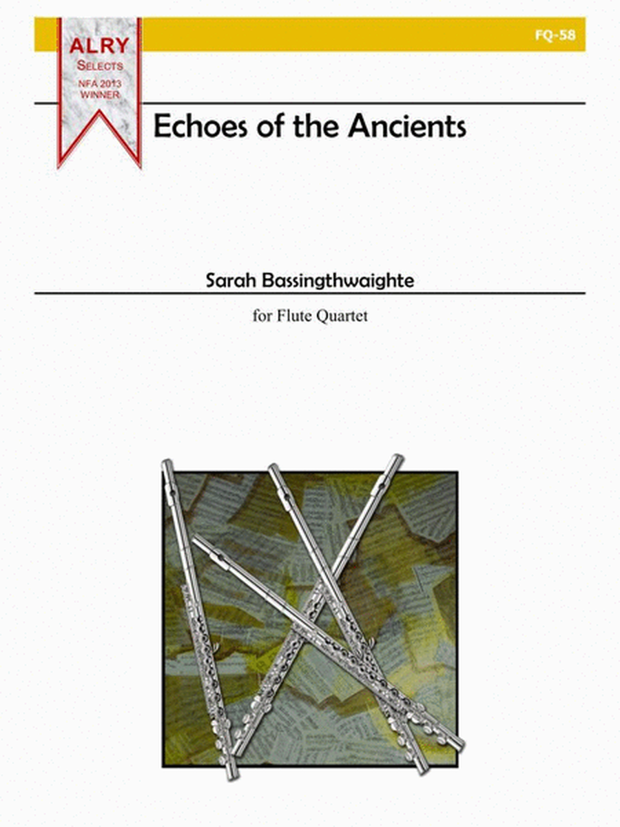 Echoes of the Ancients for Flute Quartet