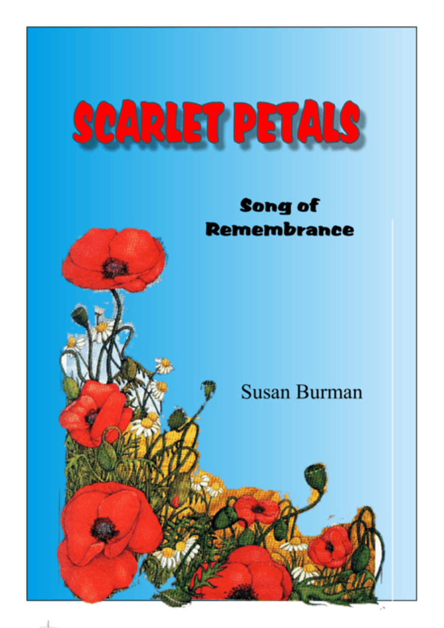 Scarlet Petals. Song for Remembrance Day. (Remembering the dead of two world wars) Celebrated in the Voice scores gallery preview page 1
