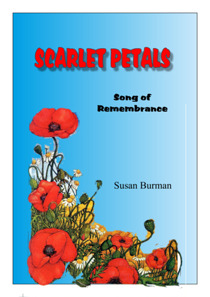 Scarlet Petals. Song for Remembrance Day. (Remembering the dead of two world wars) Celebrated in the
