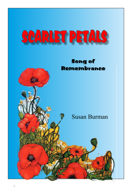 Scarlet Petals. Song for Remembrance Day. (Remembering the dead of two world wars) Celebrated in the image number null