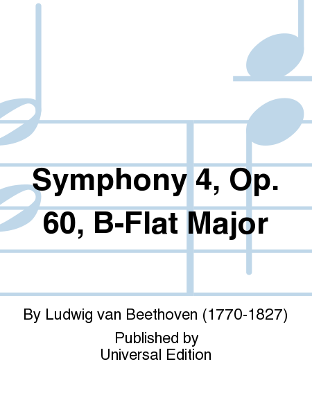Symphony 4, Op. 60, Bfl Maj