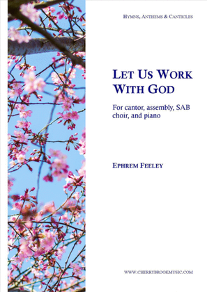 Let Us Work with God