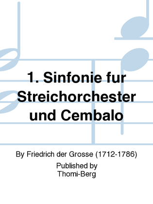 1. Sinfonie fur Streichorchester und Cembalo