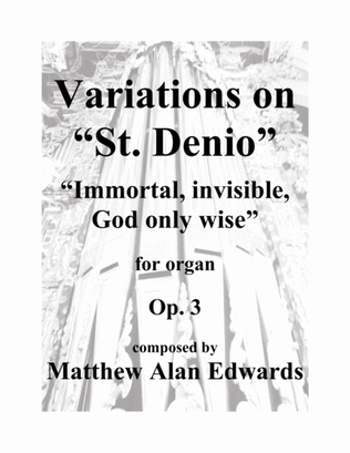 Op. 3 Variations on "St. Denio"