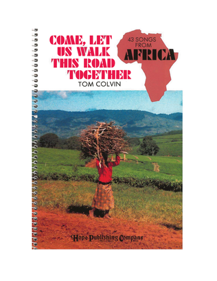 Book cover for Come, Let Us Walk this Road Together