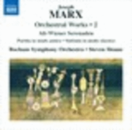 Marx: Orchestral Works, Vol. 2
