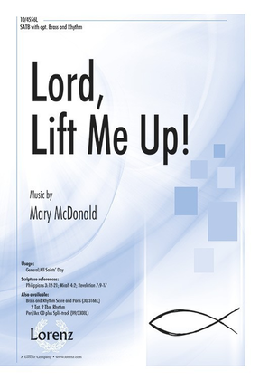 Book cover for Lord, Lift Me Up!