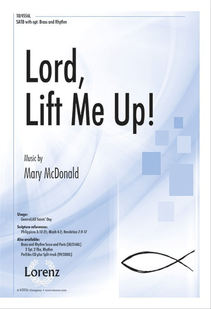 Lord, Lift Me Up! Lord, Lift Me Up! 4-Part scores gallery preview page 1