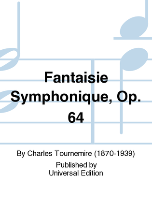 Fantaisie Symphonique, Op. 64