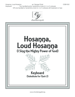 Hosanna, Loud Hosanna - Keyboard Score (Organ or Piano)