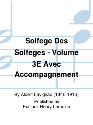 Book cover for Solfege des Solfeges - Volume 3E avec accompagnement