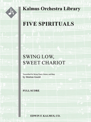 Five Spirituals: Swing Low, Sweet Chariot