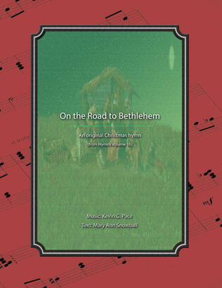 Book cover for On the Road to Bethlehem - an original Christmas hymn
