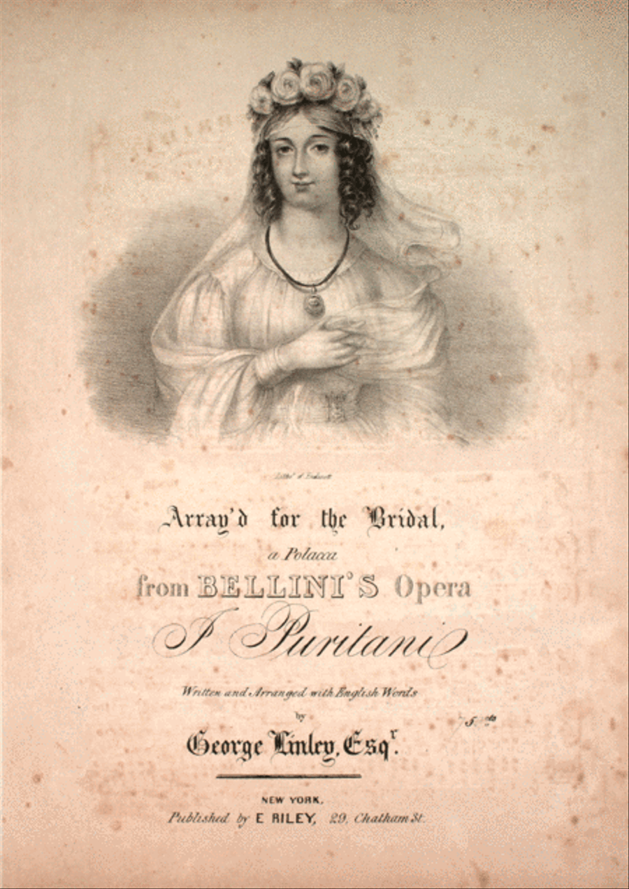 Array'd for the Bridal. A Polacca from Bellini's Opera I Puritani Voice scores gallery preview page 1