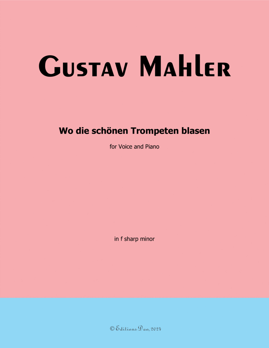 Wo die schönen Trompeten blasen, by Mahler, in f sharp minor Piano, Vocal scores gallery preview page 1