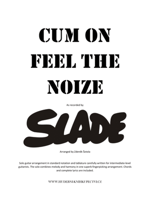 Cum On Feel The Noize