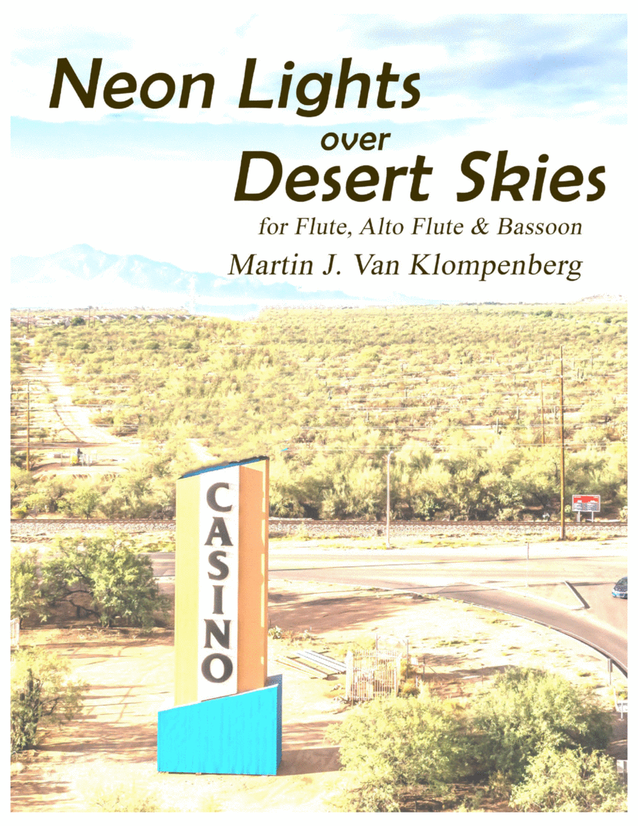 Neon Lights over Desert Skies, for flute, alto flute and bassoon