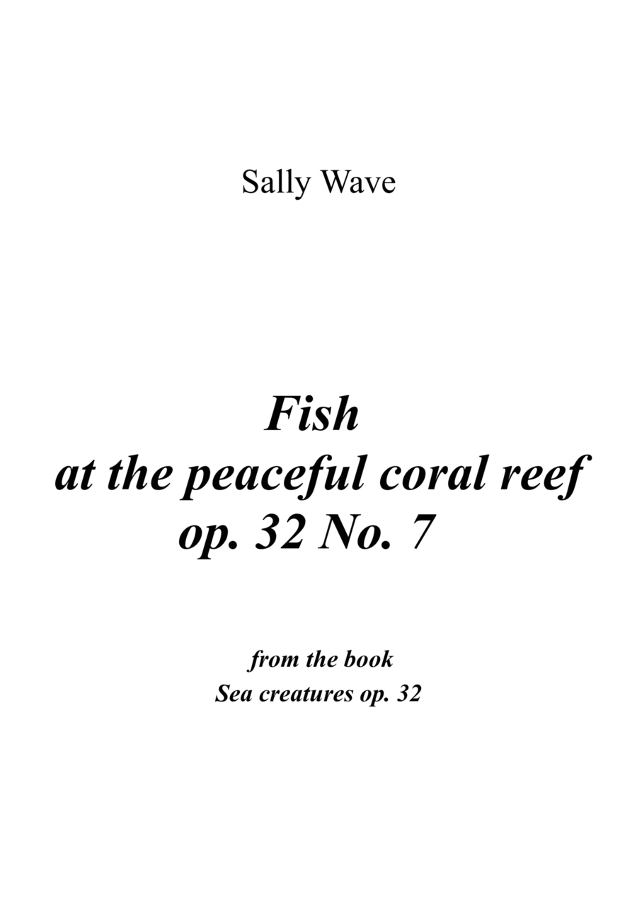 Fish at the peaceful coral reef op.32 No.7 Easy Piano scores gallery preview page 1