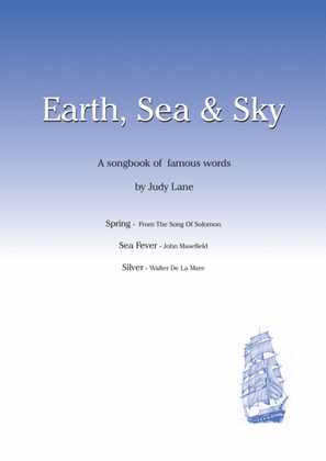 Earth, Sea & Sky - A song book of famous words