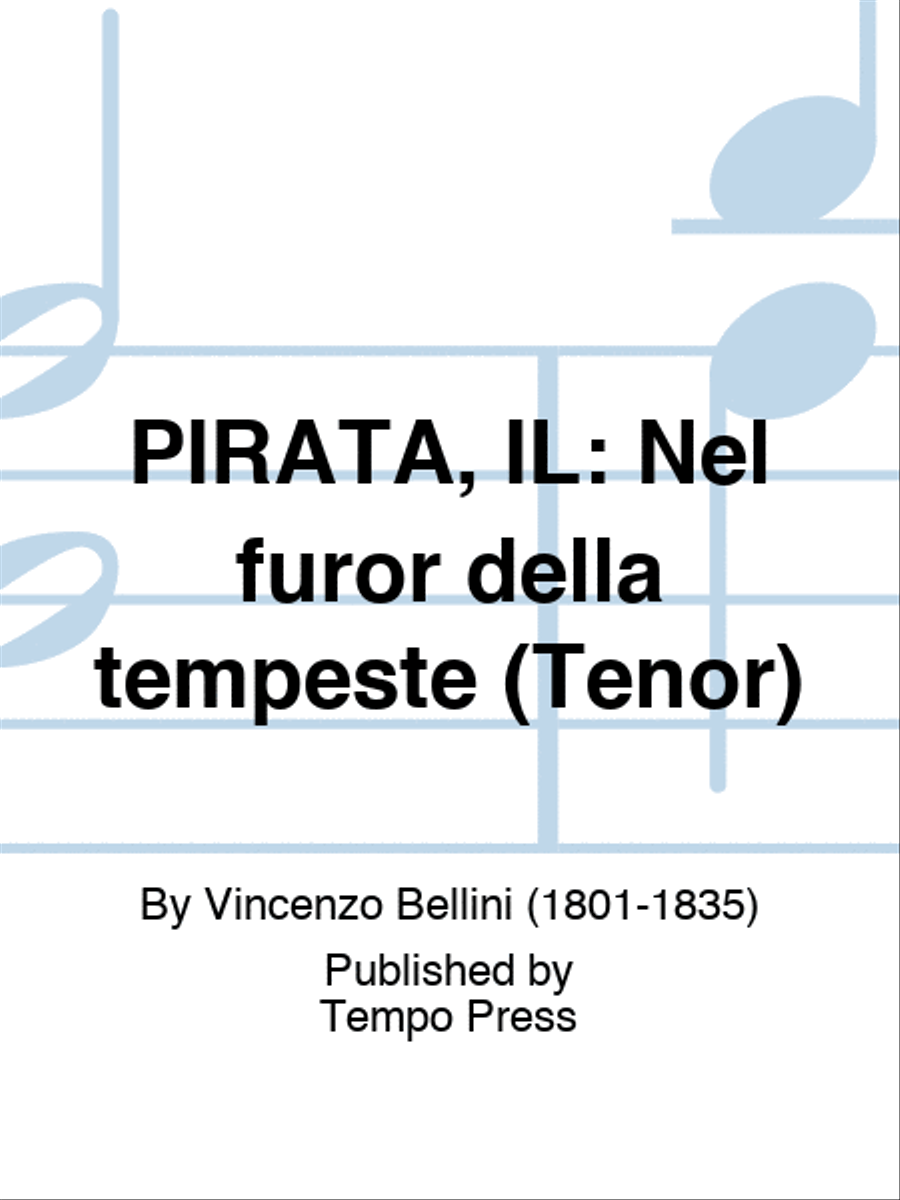 PIRATA, IL: Nel furor della tempeste (Tenor)