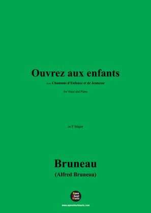 Alfred Bruneau-Ouvrez aux enfants,in F Major