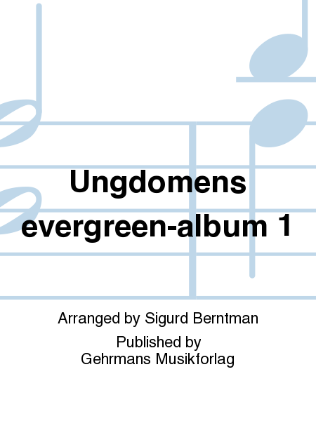 Ungdomens evergreen-album 1