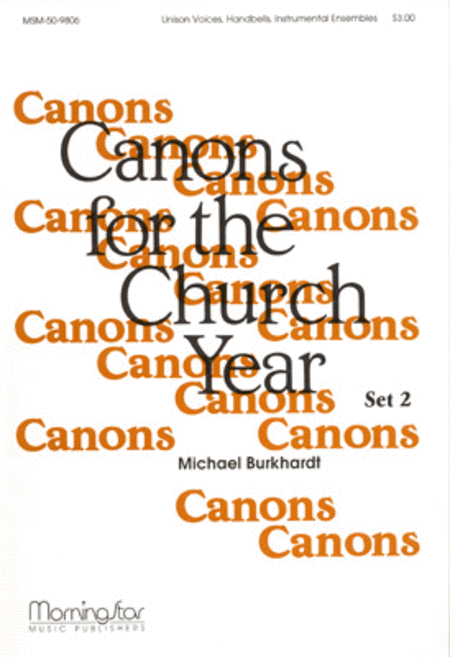 Canons for the Church Year, Set 2