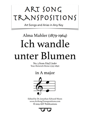 MAHLER: Ich wandle unter Blumen (transposed to A major)
