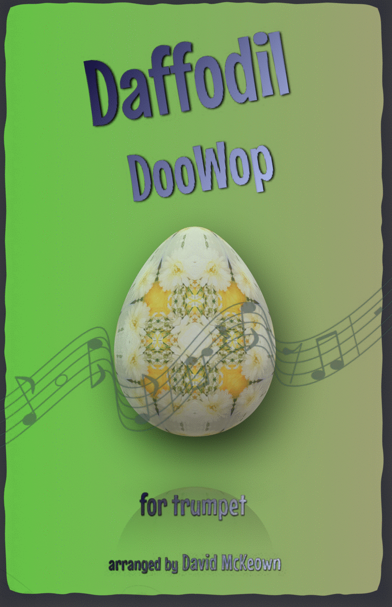 The Daffodil Doo-Wop, for Trumpet Duet