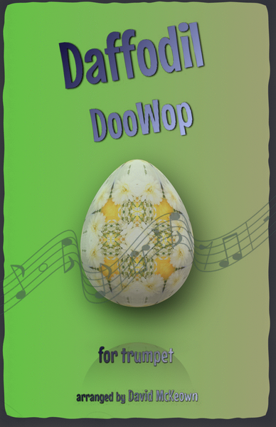 The Daffodil Doo-Wop, for Trumpet Duet