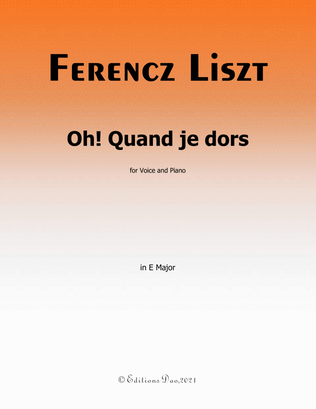 Oh! Quand je dors, by Liszt, in E Major