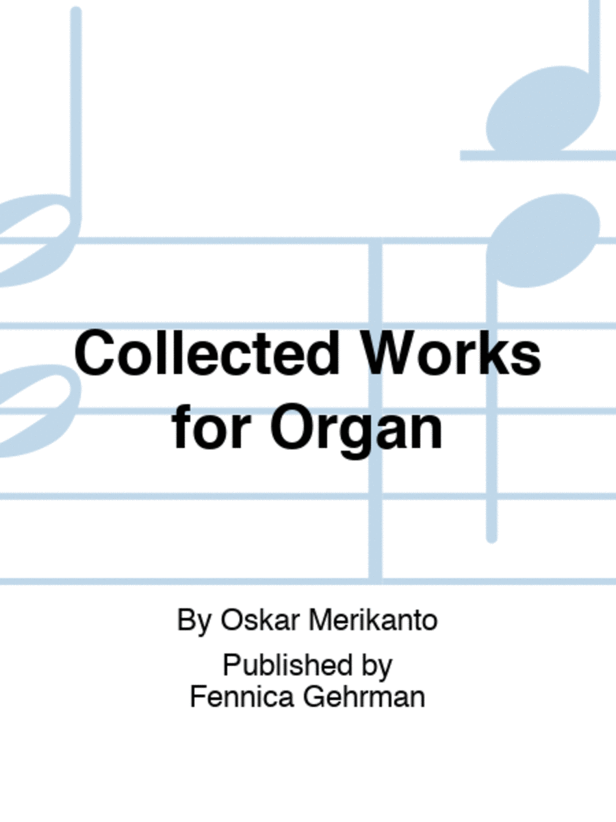 Collected Works for Organ