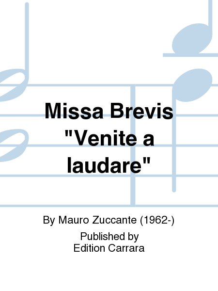 Missa Brevis "Venite a laudare"