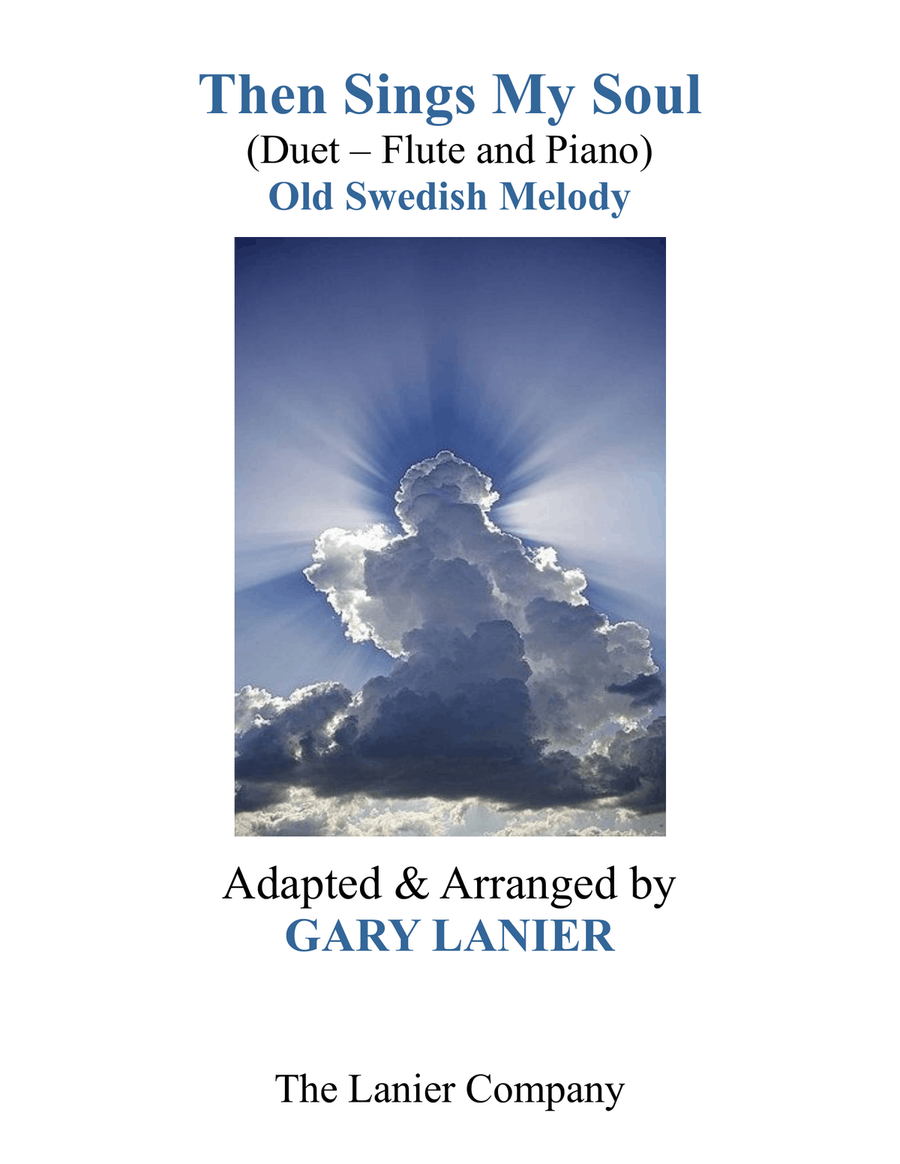 THEN SINGS MY SOUL (For Flute & Piano with Parts) Flute Solo scores gallery preview page 1