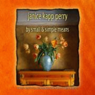 Book cover for By Small & Simple Means - Piano/Vocal