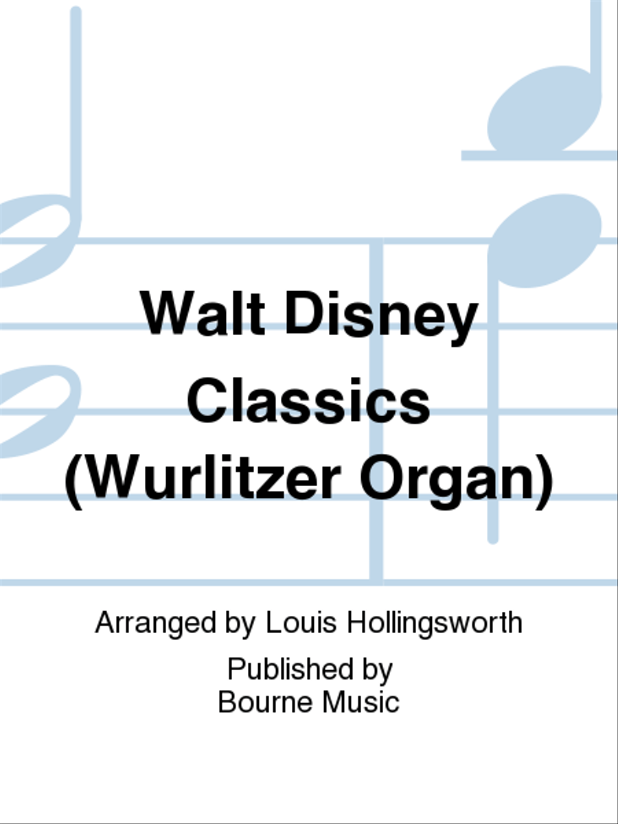 Walt Disney Classics (Wurlitzer Organ) Organ Solo scores gallery preview page 1