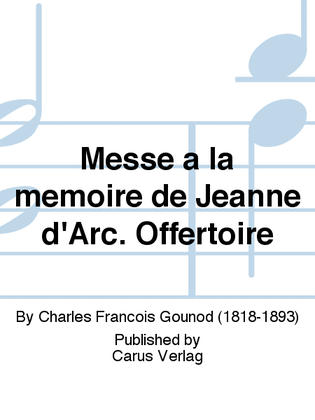 Messe a la memoire de Jeanne d'Arc. Offertoire