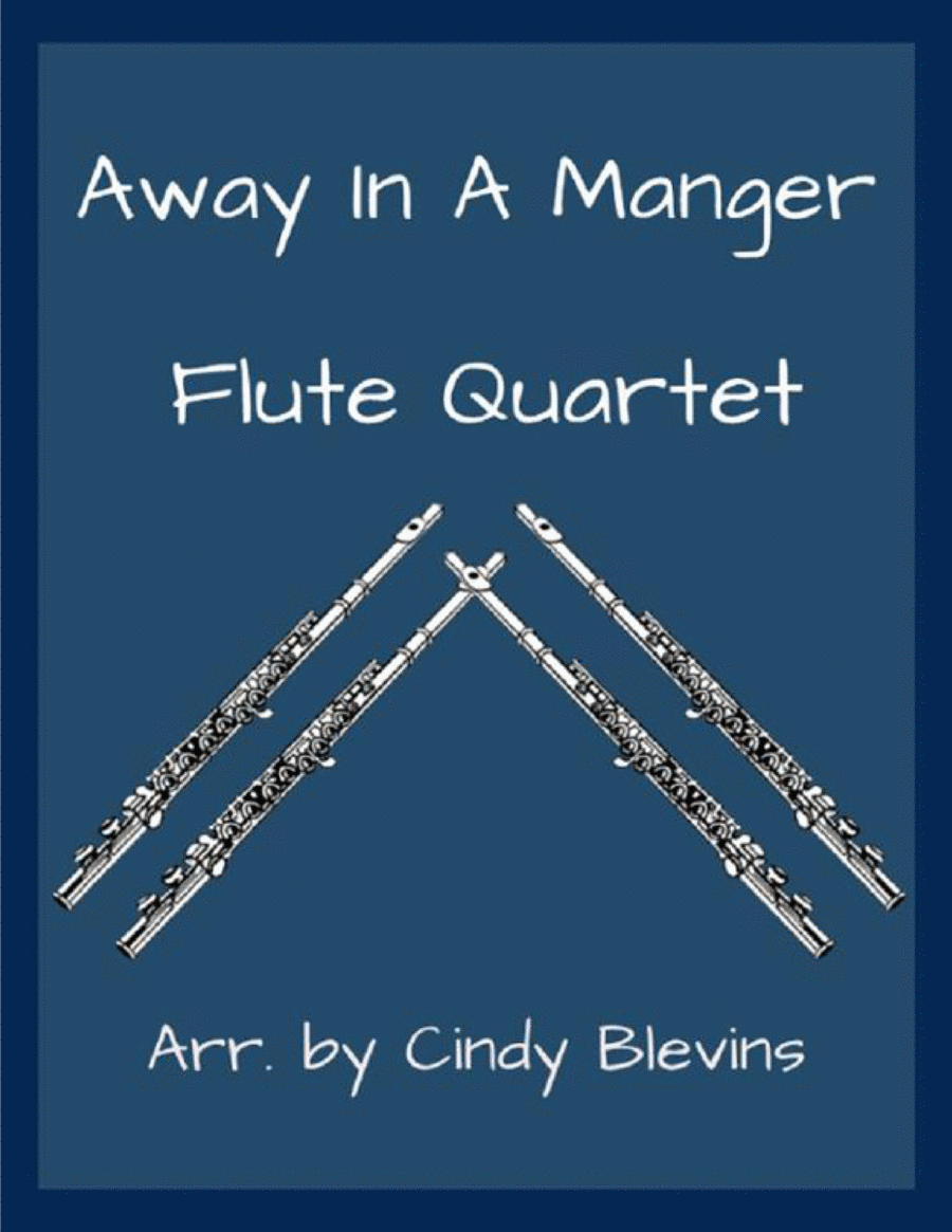 Away in a Manger, for Flute Quartet image number null