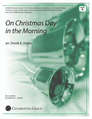 On Christmas Day in the Morning Director's Score (Print)